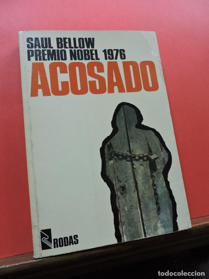 Libros de segunda mano: Acosado. BELLOW, Saul. Ediciones Rodas 1976 - Foto 1