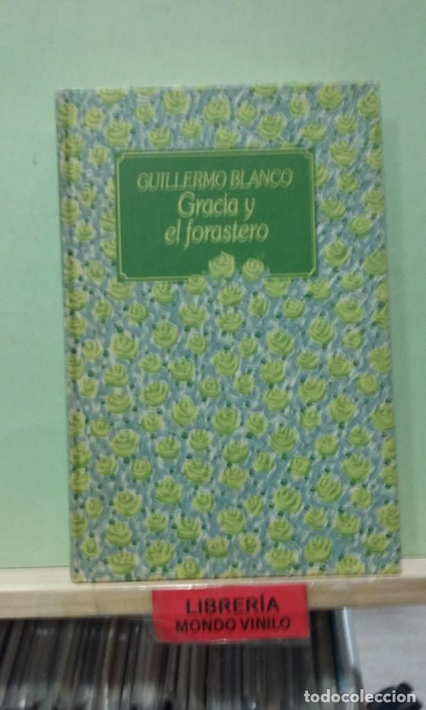 Libros de segunda mano: Gracia y el forastero. Guillermo Blanco - Foto 1