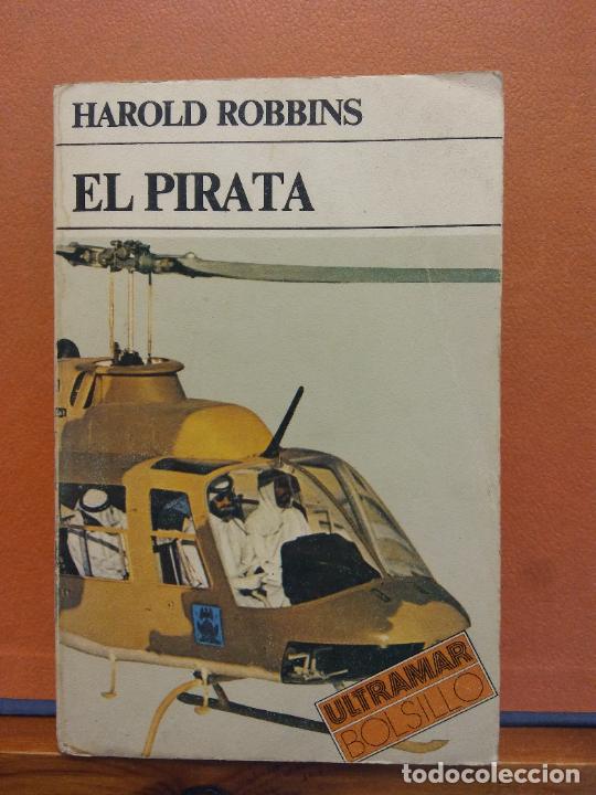 Libros de segunda mano: EL PIRATA. HAROLD ROBBINS. EDICIONES ULTRAMAR - Foto 1