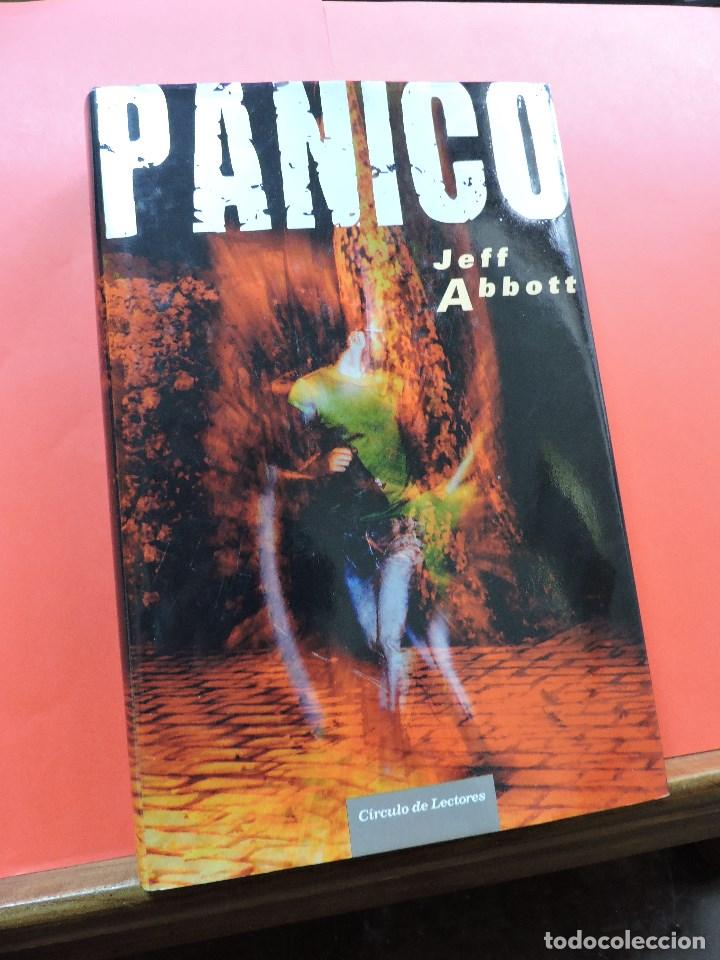 Libros de segunda mano: P&aacute;nico. ABBOTT, Jeff. C&iacute;rculo de Lectores 2008 - Foto 1