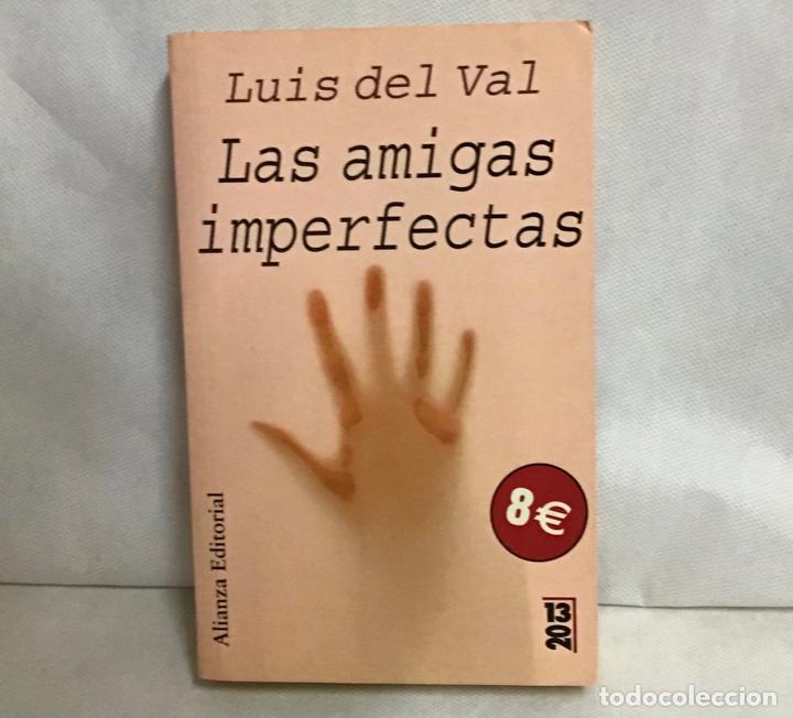 Libros de segunda mano: LAS AMIGAS IMPERFECTAS - Foto 1