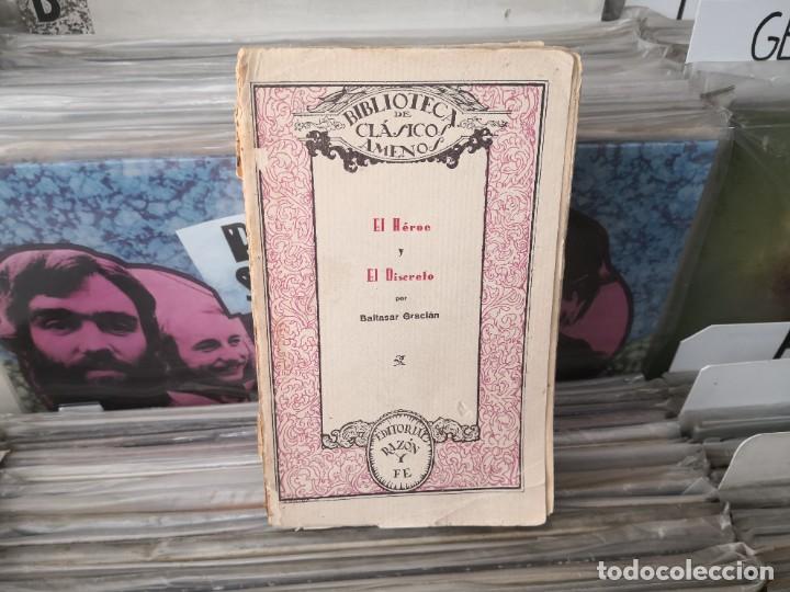 Libros de segunda mano: Baltasar Graci&aacute;n El h&eacute;roe / el discreto. Editorial raz&oacute;n y fe - Foto 1