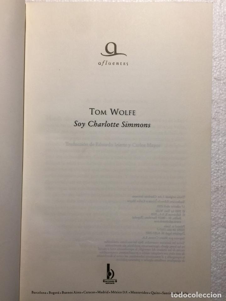 Libros de segunda mano: Soy charlotte simmons - Tom Wolfe - Foto 3