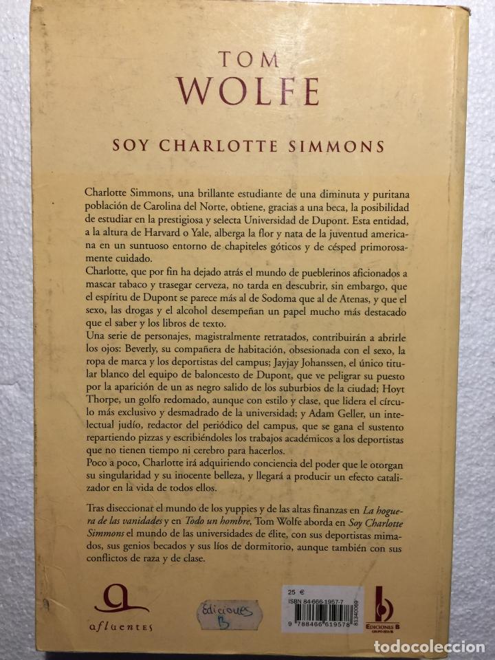 Libros de segunda mano: Soy charlotte simmons - Tom Wolfe - Foto 5