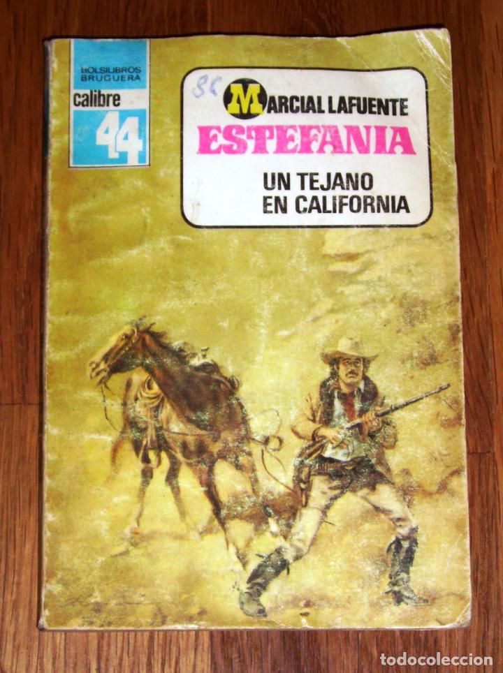 Second hand books: ESTEFAN&Iacute;A, Marcial Lafuente. Un tejano en California (Calibre 44 ; 610. Bolsilibros Oeste Bruguera)