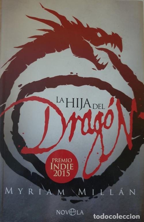 Livres d'occasion: LA HIJA DEL DRAGON. - MILLAN, Myriam.