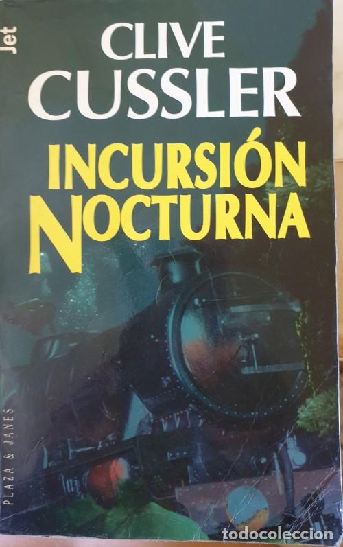 Libros de segunda mano: INCURSION NOCTURNA. - CUSSLER, Clive. - Foto 1