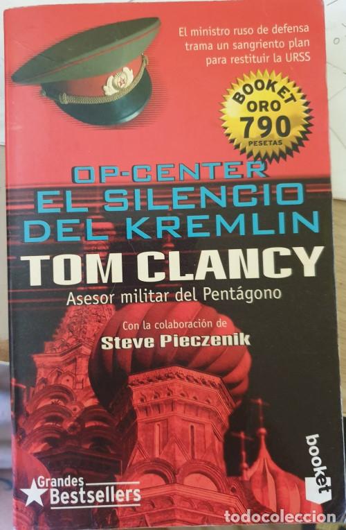 Libros de segunda mano: OP-CENTER EL SILENCIO DEL KREMLIN. - CLANCY, Tom. - Foto 1