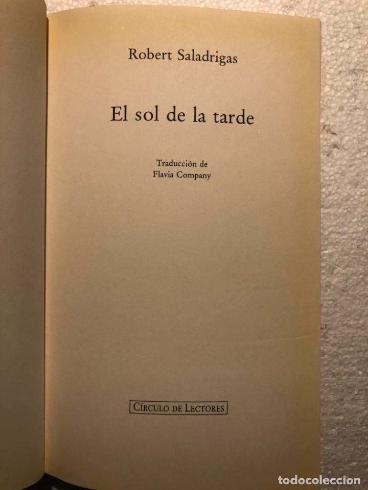 Libros de segunda mano: El sol de la tarde - Robert Saladrigas - Foto 2