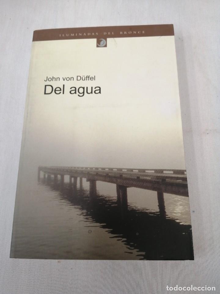 Libros de segunda mano: John Von Duffel, del agua,, iluminadas del Bronce 2002, libro - Foto 1