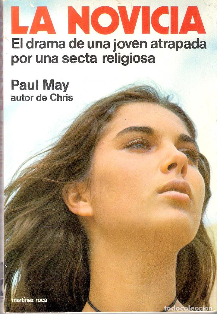 Libros de segunda mano: LA NOVICIA - PAUL MAY - Foto 1