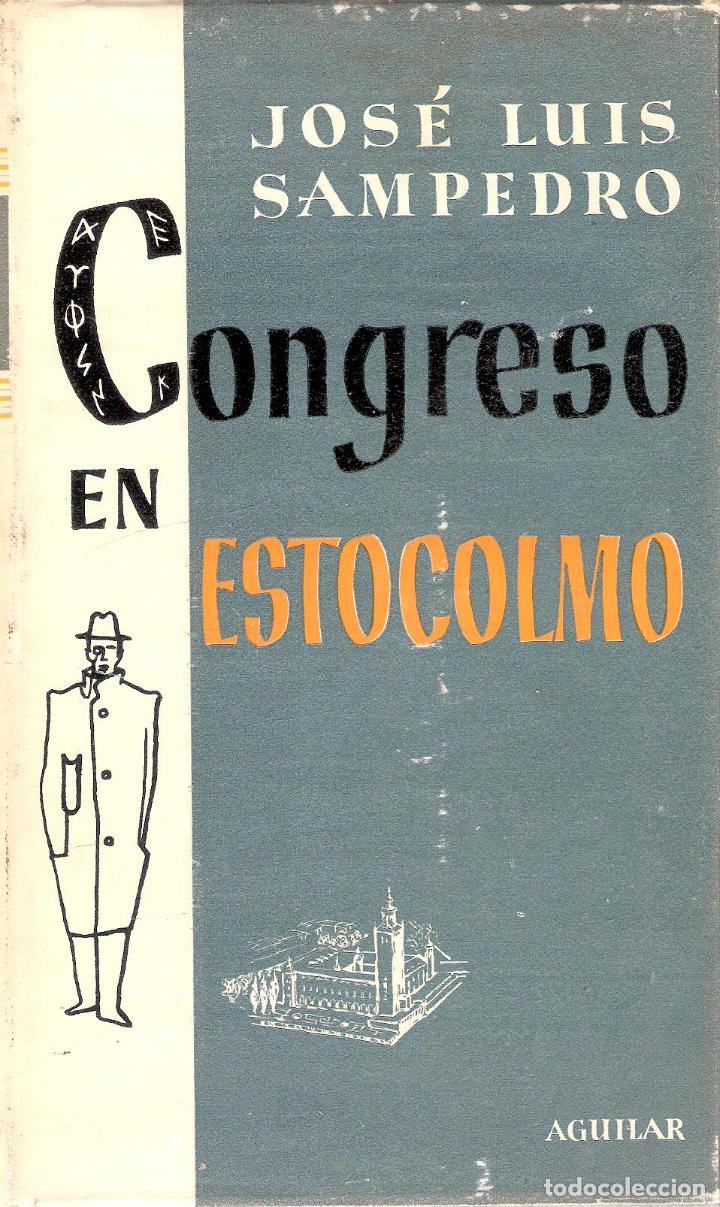 Libros de segunda mano: CONGRESO EN ESTOCOLMO - JOSE LUIS SAMPEDRO - Foto 1