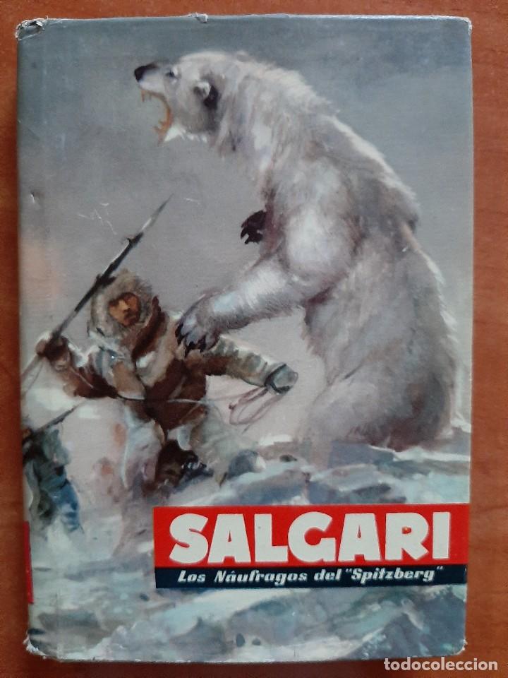 Libros de segunda mano: 1957 LOS NAUFR&Aacute;GOS DEL SPITZBERG - SALGARI - Foto 1