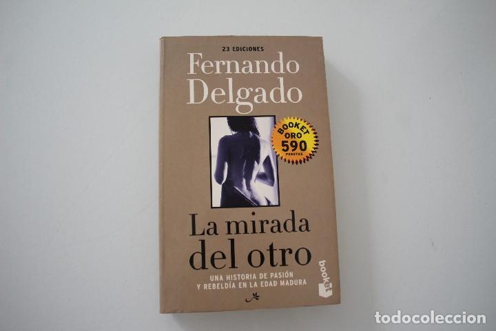 Libros de segunda mano: LA MIRADA DEL OTRO FERNANDO DELGADO - Foto 1