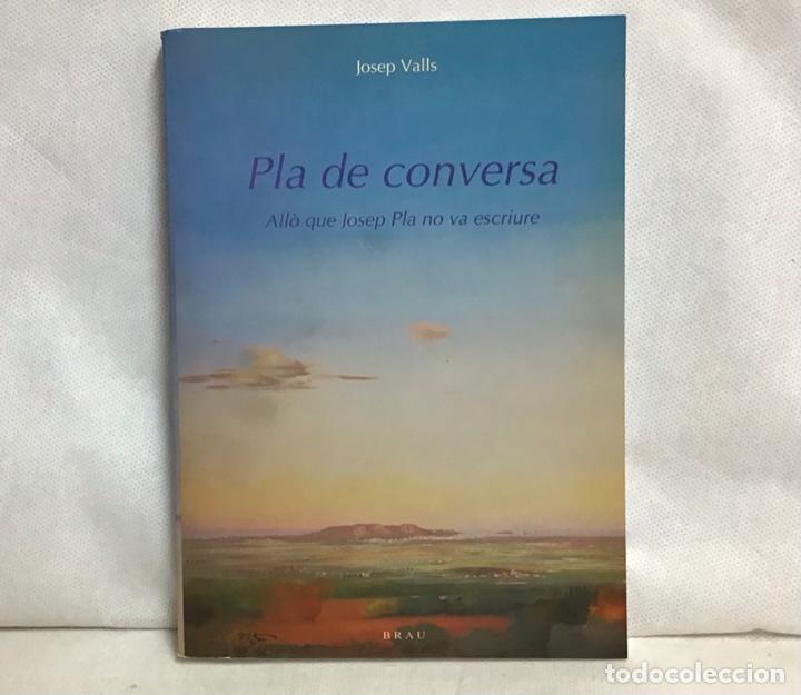 Libros de segunda mano: PLA DE CONVERSA, JOSEP VALLS - Foto 1