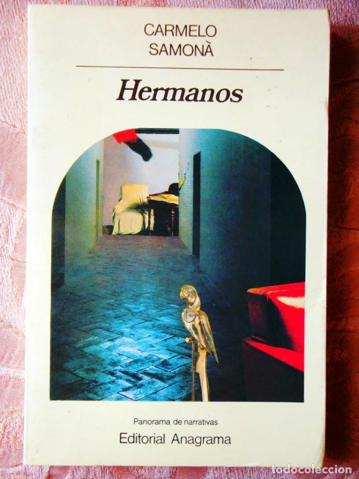 Libros de segunda mano: CARMELO SAMON&Agrave;: HERMANOS - Foto 1