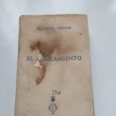 Libros de segunda mano: EL LANZAMIENTO. ELLESTON TREVOR. 1968.. Lote 270167003