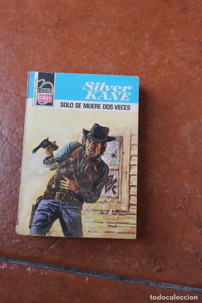 Gebrauchte B&uuml;cher: BRAVO OESTE N&ordm; 853; SOLO SE MUERE DOS VECES; SILVER KANE