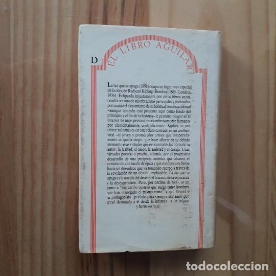 Libros de segunda mano: LA LUZ QUE SE APAGA - RUDYARD KIPLING - Foto 3