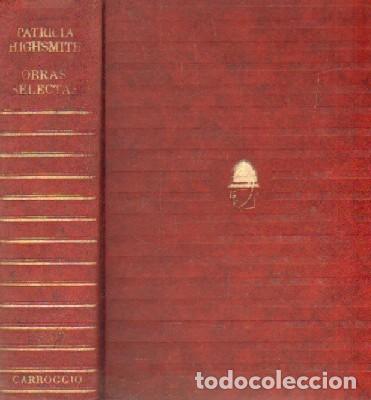 Libros de segunda mano: OBRA SELECTAS DE PATRICIA HIGHSMITH. A-PI-941 - Foto 1
