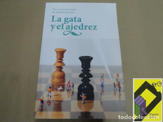 Libros de segunda mano: MORENO, Adolfo: La gata y el ajedrez - Foto 1