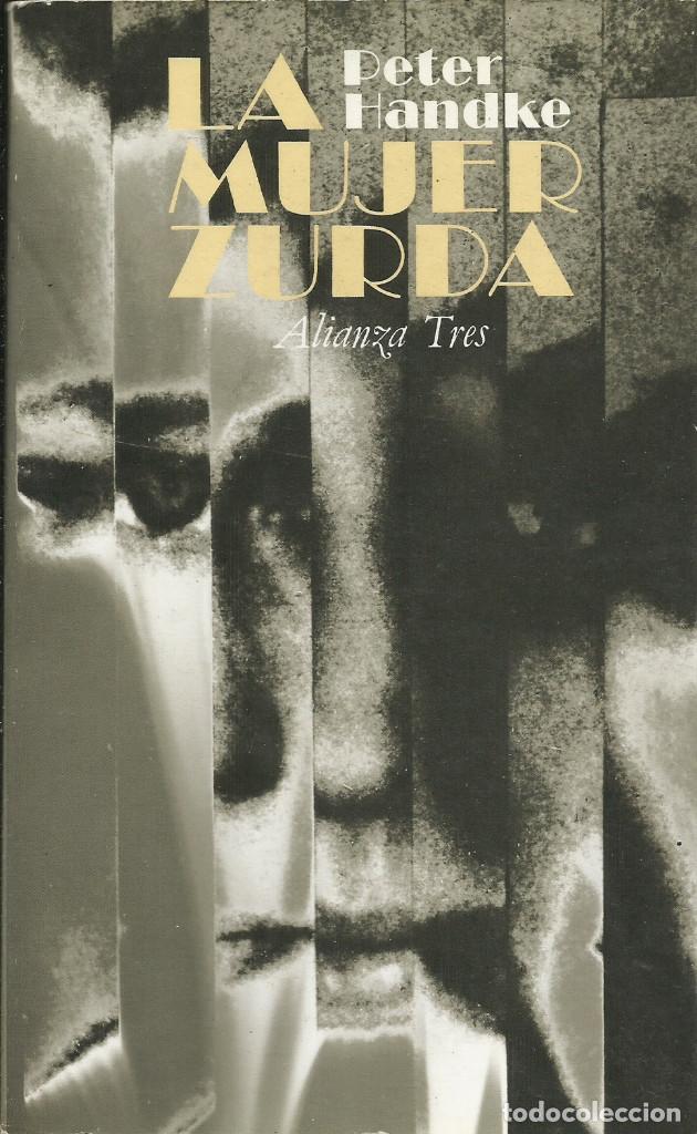 Libros de segunda mano: La mujer zurda / Peter Handke. - Foto 1