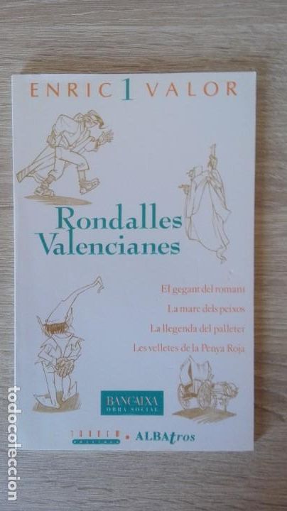 Libros de segunda mano: RONDALLES VALENCIANES N&ordm; 1 -ENRIC VALOR-FUNDACI&Oacute; BANCAIXA-1&ordf; EDICI&Oacute;-ANY 1997.