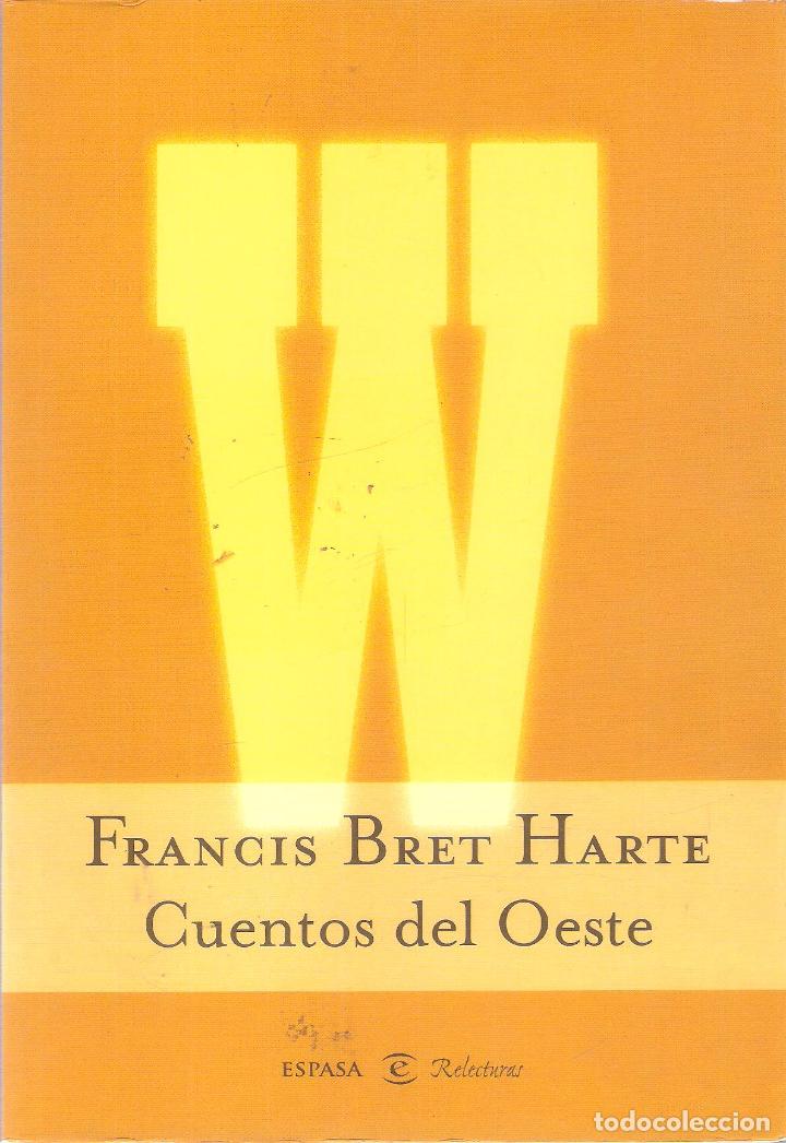 Libros de segunda mano: CUENTOS DEL OESTE - FRANCIS BRET HARTE - Foto 1