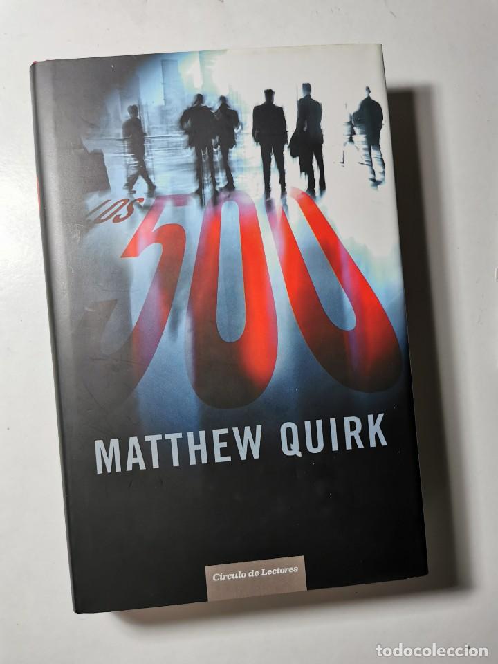Libros de segunda mano: LOS 500 (MATTHEW QUIRK) - Foto 1