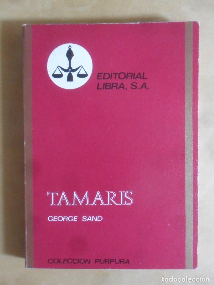 Livres d'occasion: COLECCI&Oacute;N PURPURA N&ordm; 29 - TAMARIS - GEORGE SAND - LIBRA - 1970
