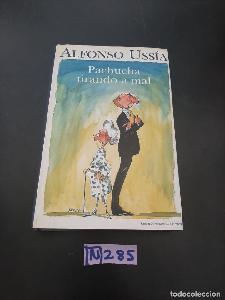 Libros de segunda mano: Pachucha tirando a mal - Foto 1
