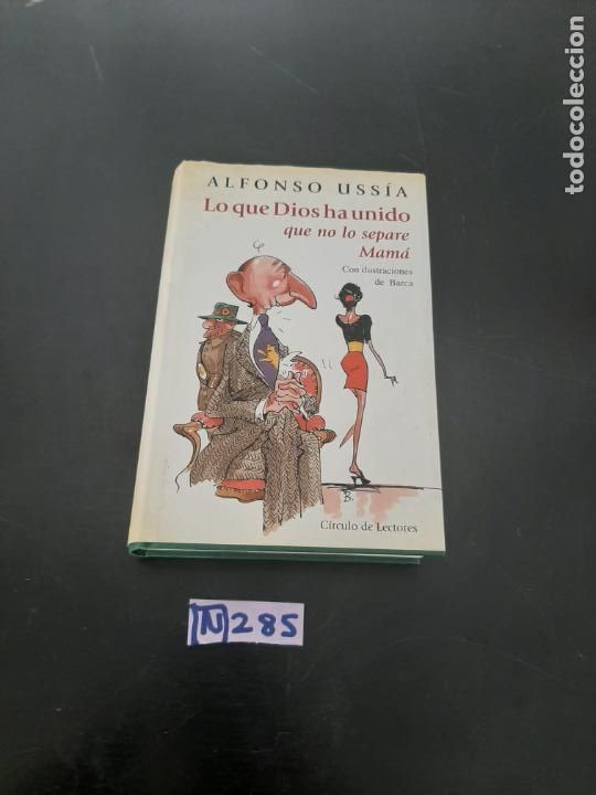 Libros de segunda mano: Lo que dios a unido que no lo separe mama