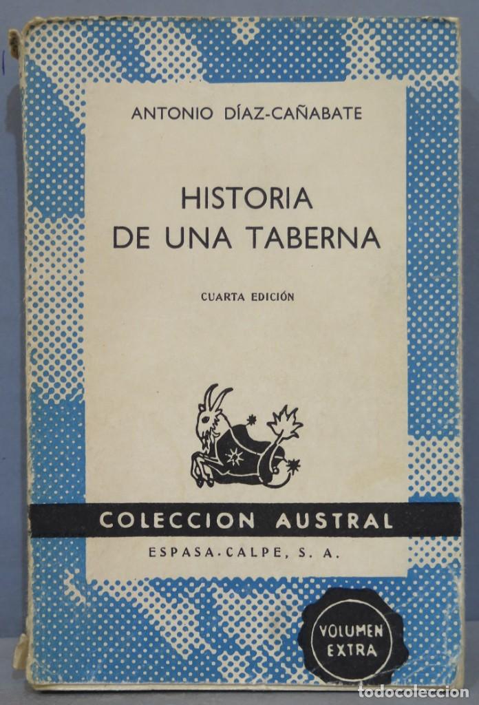 Libros de segunda mano: HISTORIA DE UNA TABERNA. DIAZ-CA&Ntilde;ABATE. AUSTRAL - Foto 1