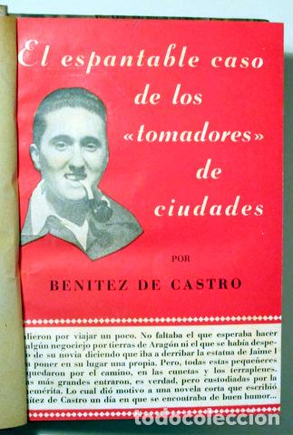 Second hand books: CASTRO, Benitez de - EL ESPANTABLE CASO DE LOS TOMADORES DE CIUDADES. Novela humor&iacute;stica - Barcelona