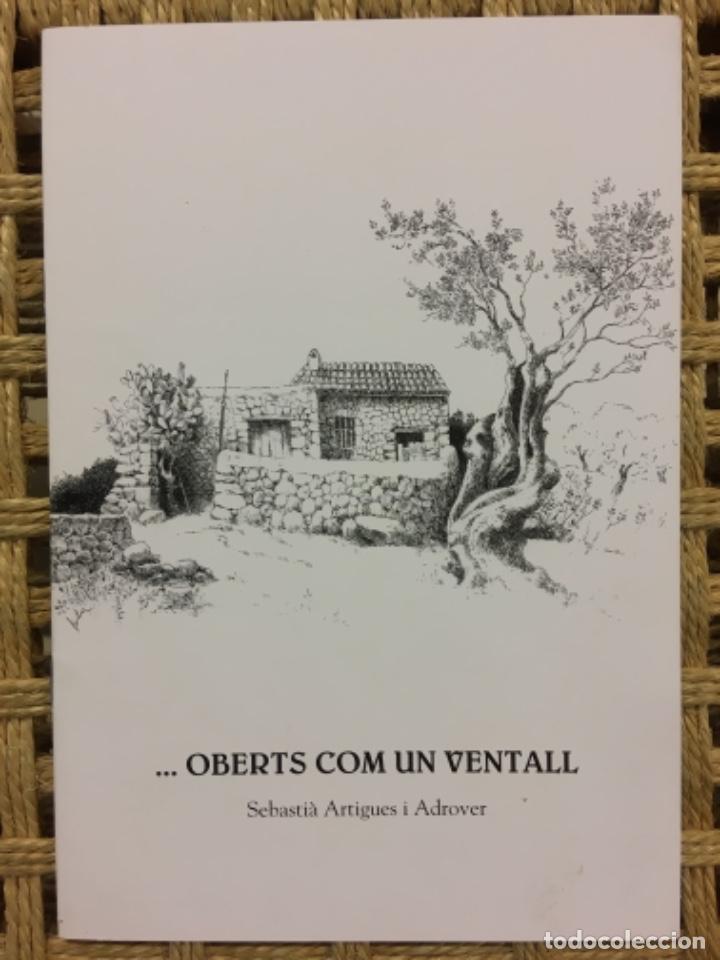 Libri di seconda mano: OBERTS COM UN VENTALL, SEBASTIA ARTIGUES I ADROVER