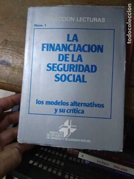 Gebrauchte B&uuml;cher: La financiaci&oacute;n de la seguridad social n&ordm; 1. L.25640
