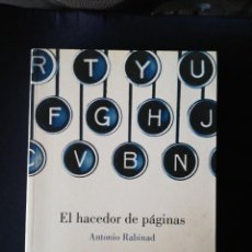 Libros de segunda mano: EL HACEDOR DE PÁGINAS - ANTONIO RABINAD. LUMEN. 1 EDICIÓN. Lote 272765263