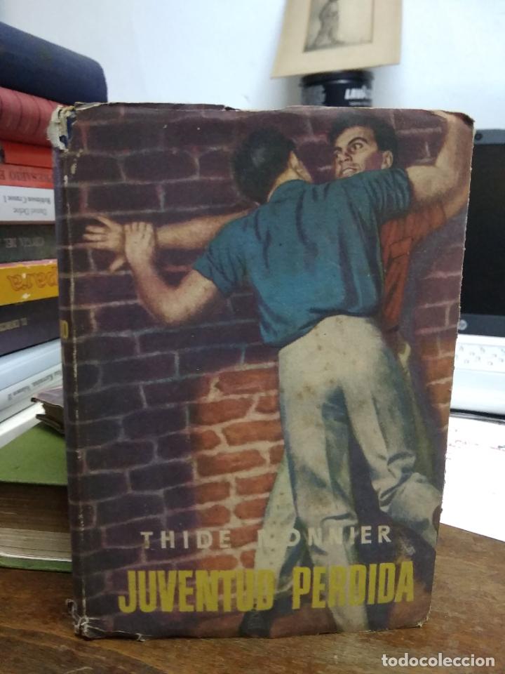 Libros de segunda mano: Juventud perdida, Thide Monnier. L.2604-1533 - Foto 1