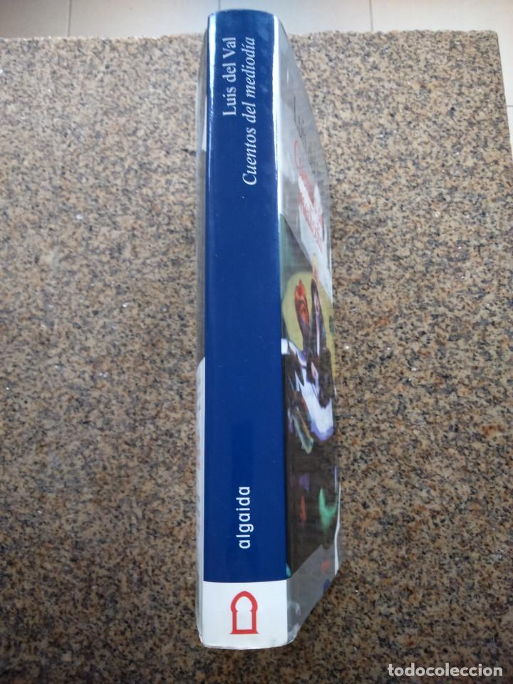 Libros de segunda mano: CUENTOS DE MEDIODIA -- LUIS DEL VAL -- ALGAIDA 2000 -- - Foto 4