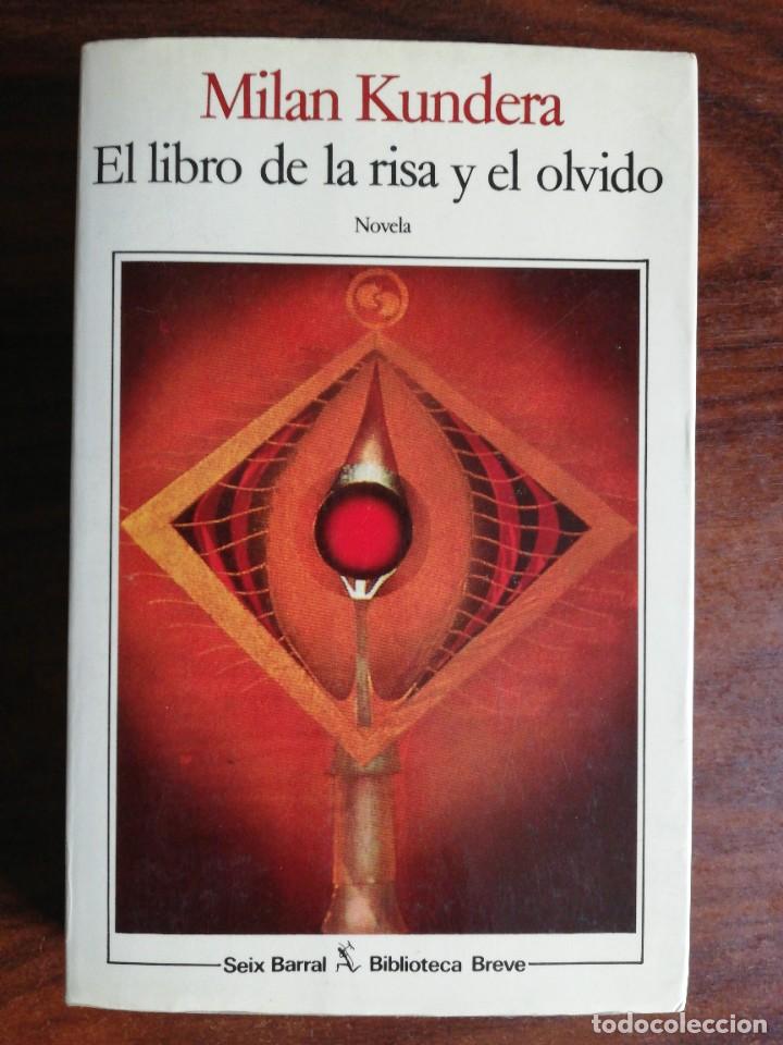 Libros de segunda mano: El Libro De La Risa y El Olvido - Milan Kundera. Seix Barral. 1986 - Foto 1