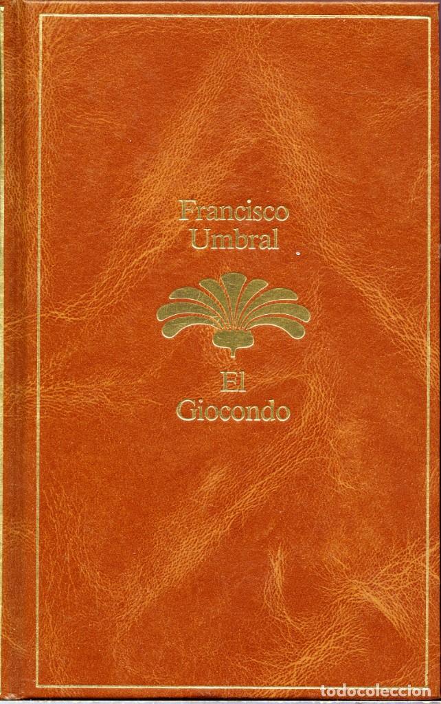 Libros de segunda mano: EL GIOCONDO, de Francisco Umbral. - Foto 1