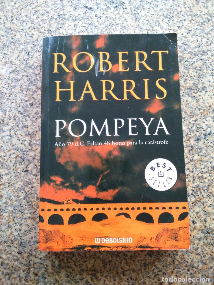 Libros de segunda mano: POMPEYA -- ROBERT HARRIS -- DEBOLSILLO 2005 -- - Foto 1