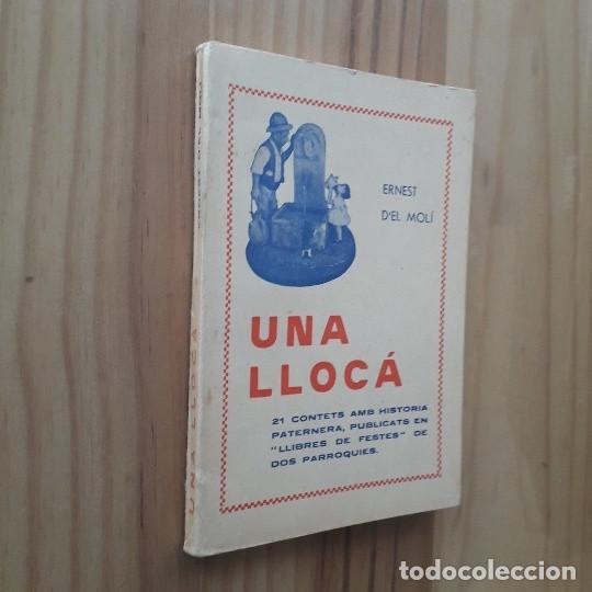Libros de segunda mano: UNA LLOC&Aacute;, 21 CONTETS AMB HISTORIA PATERNERA - ERNEST D'EL MOL&Iacute;