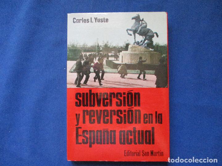 Libros de segunda mano: SUBVERSI&Oacute;N Y REVERSI&Oacute;N EN LA ESPA&Ntilde;A ACTUAL / 1974 - Foto 2