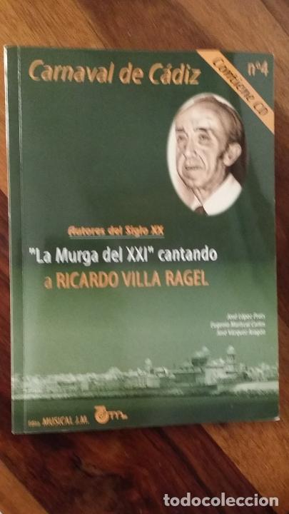 Libros de segunda mano: Carnaval de C&aacute;diz la murga del XXI cantando a Ricardo Villa, sin CD