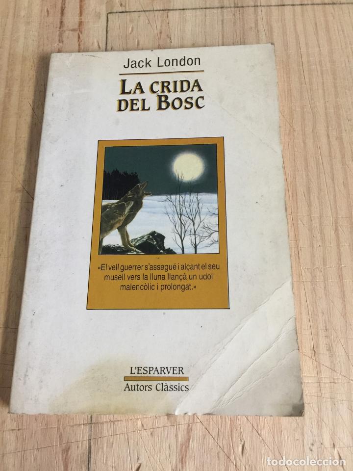 Libros de segunda mano: La crida del bosc - Jack London - Foto 1