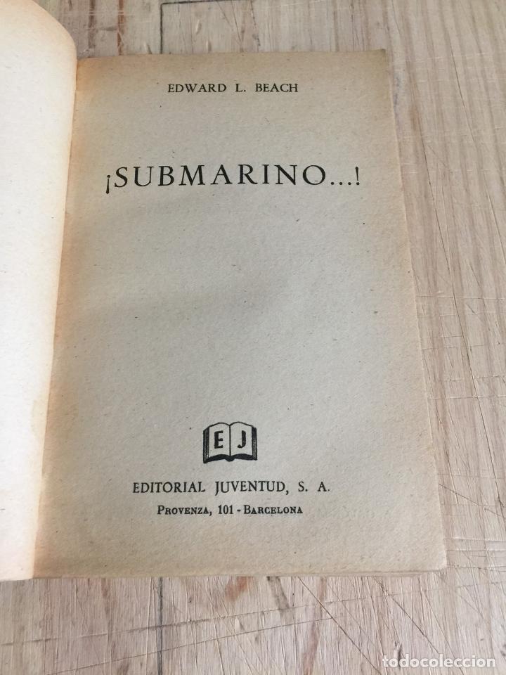 Libros de segunda mano: &iexcl;Submarino�! - Edward L. Beach - Foto 3