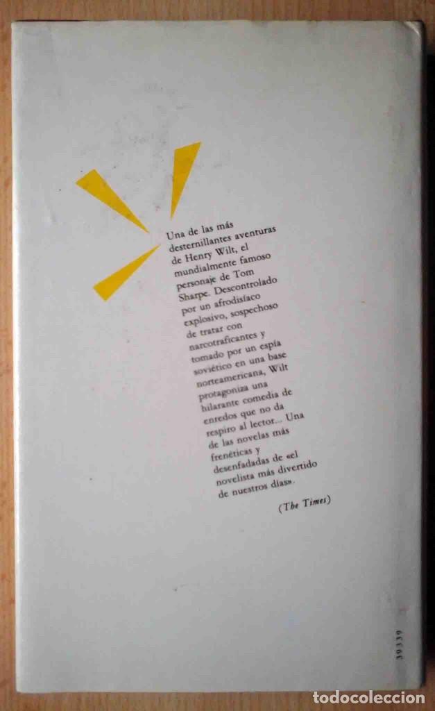 Libros de segunda mano: &iexcl;&Aacute;nimo, Wilt! (Tom Sharpe) 1990 - Foto 4