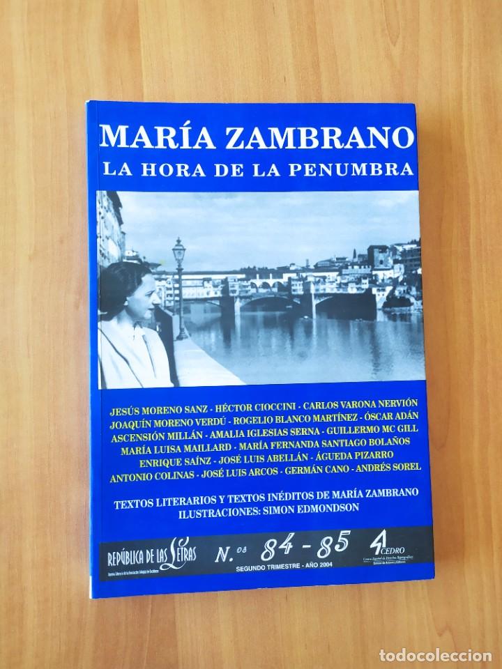 Libros de segunda mano: MAR&Iacute;A ZAMBRANO LA HORA DE LA PENUMBRA