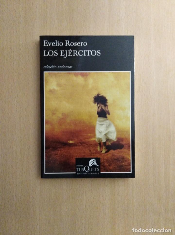 Libros de segunda mano: LOS EJ&Eacute;RCITOS. Evelio Rosero - Foto 1
